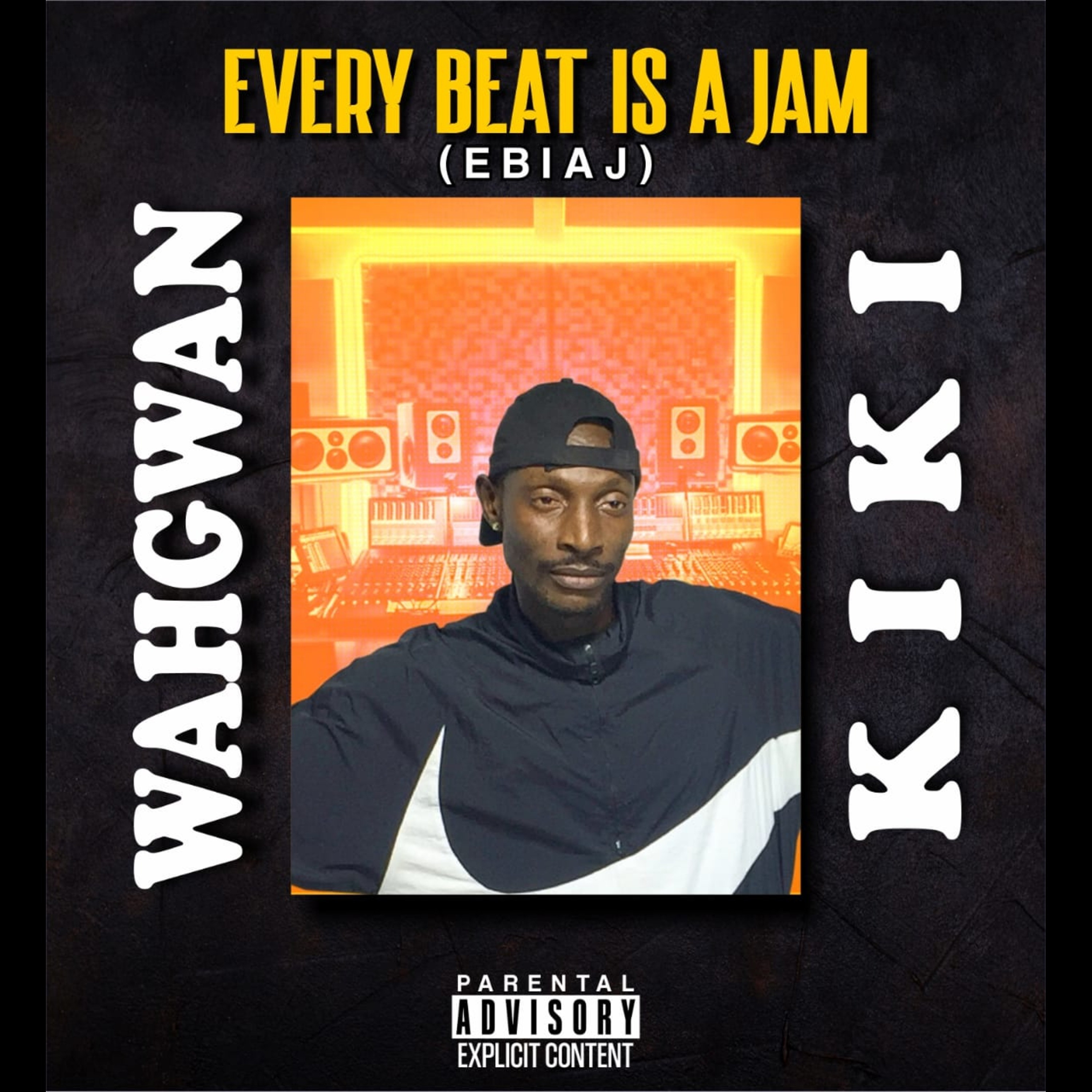 Wahgwan Kiki Releases First Project “Every Beat Is A Jam EP”